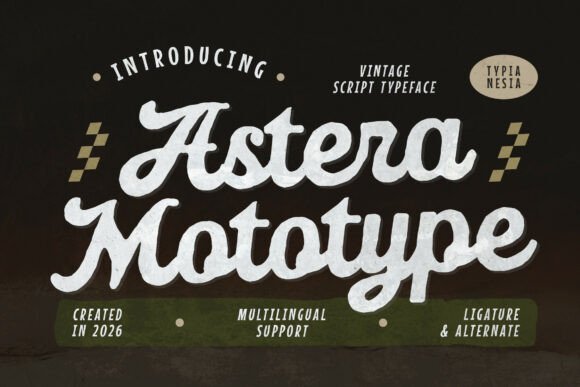 Astera Mototype: A Vintage Script Font Review
