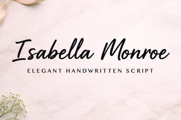 Isabella Monroe: A Premium Script Font for Campaigns