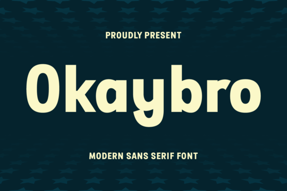 Okaybro: A Modern Sans Serif Font for Digital Campaigns