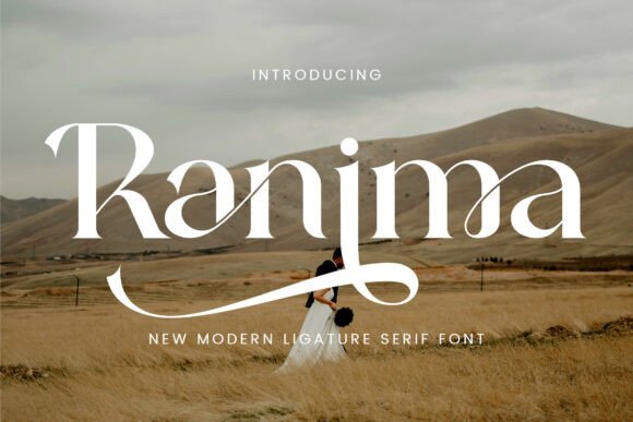 Ranima: The Modern Serif Font for Elegant Branding